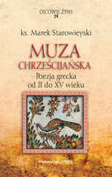Muza chrześcijańska - Poezja grecka od II do XV wieku