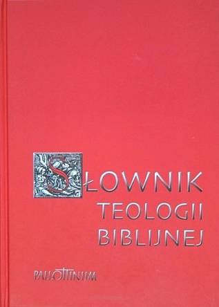 Słownik teologii biblijnej - Xavier Léon-Dufour