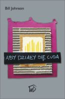 Aby działy się cuda