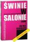 Świnie w salonie