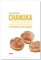 Chanuka. Przewodnik po świętowaniu