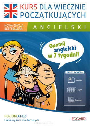 Angielski. Kurs dla wiecznie początkujących, wydanie 3