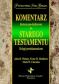 Komentarz historyczno-kulturowy do Starego Testamentu - Księgi Protokanoniczne