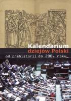 Kalendarium Polski od prehistorii do 2006 roku