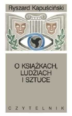 O książkach, ludziach i sztuce. Pisma rozproszone