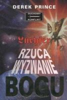 Lucyfer rzuca wyzwanie Bogu - Derek Prince