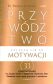 Przywództwo zaczyna się od motywacji - Danny Brassell