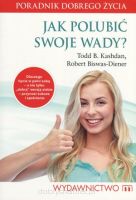 Jak polubić swoje wady?