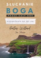 Słuchanie Boga przez cały rok - Rozważania na 365 dni