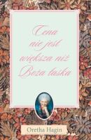 Cena nie jest większa niż Boża łaska - Oretha Hagin