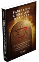 Rabbi, który odnalazł Mesjasza