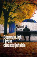 Depresja, lęk i życie chrześcijańskie - Richard Baxter