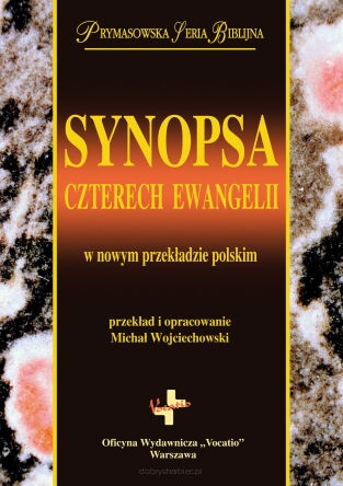 Synopsa czterech Ewangelii - Seria Prymasowska