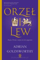 Orzeł i lew. Rzym, Persja i wojna nie do wygrania