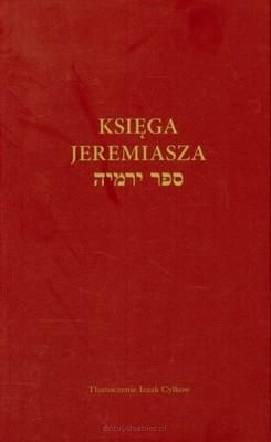 Księga Jeremiasza - Izaak Cylkow (tłum.)