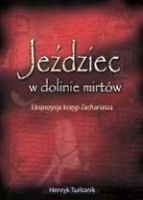 Jeździec w dolinie mirtów