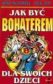 Jak być bohaterem dla swoich dzieci