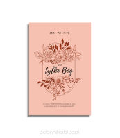 Nikt. Tylko Bóg – Jen Wilkin