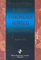 Słownik antropologii Nowego Testamentu