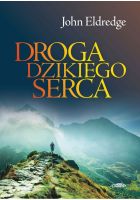 Droga dzikiego serca - nowe wydanie