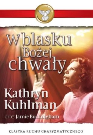W blasku Bożej chwały - Kathryn Kuhlman