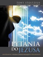 Pytania do Jezusa - Jak rozmawiać z Bogiem o swoich najgłębszych pragnieniach?
