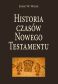 Historia czasów Nowego testamentu - John W. Wade