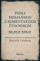 Relacja Marka - Pisma Mesjańskie z komentarzem żydowskim Daniela Grubera
