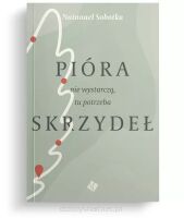 Pióra nie wystarczą, tu potrzeba skrzydeł - Natanael Sobotka