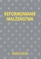Reformowanie małżeństwa - Douglas Wilson