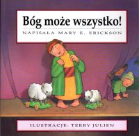 Bóg może wszystko!