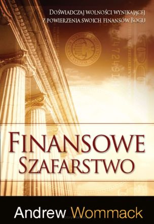 Finansowe szafarstwo - Andrew Wommack