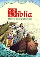 Biblia - Historia naszego zbawienia