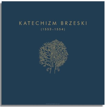 Katechizm brzeski (1553-1554 r.)