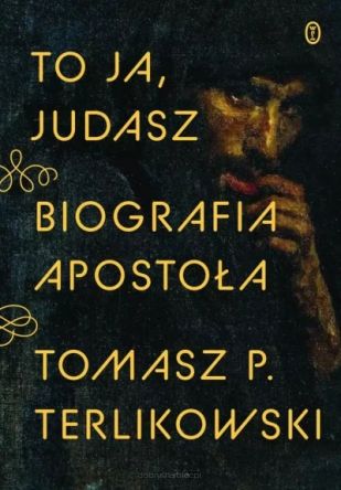 To ja, Judasz - Tomasz Terlikowski