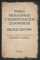 Relacja Matiasa z komentarzem żydowskim - Pisma Mesjańskie