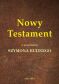 NOWY TESTAMENT w przekładzie Szymona Budnego z 1574 r.