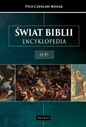 Świat Biblii (I-P) Tom 2 - Czesław Bosak