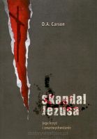 Skandal Jezusa - Jego krzyż i zmartwychwstanie