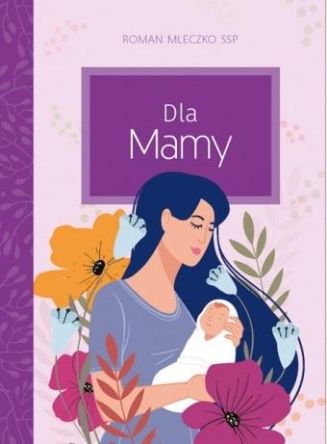 Dobre Życzenia - Dla Mamy