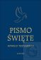 PISMO ŚWIĘTE NOWEGO TESTAMENTU (edycja dużym drukiem, wydanie V)