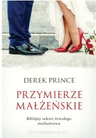 Przymierze małżeńskie – Biblijny sekret trwałego małżeństwa