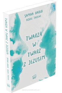 Twarzą w twarz z Jezusem