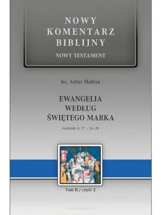 NKB Ewangelia według świętego Marka cz.2 Rozdziały 8,27 - 16,20