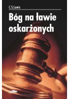 Bóg na ławie oskarżonych [Twarda oprawa] - C.S. Lewis