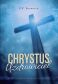 Chrystus uzdrowiciel - Fred Francis Bosworth