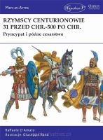 Rzymscy centurionowie 31 przed Chr. - 500 po Chr.