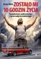 Zostało mi 10 godzin życia - Brian Willis