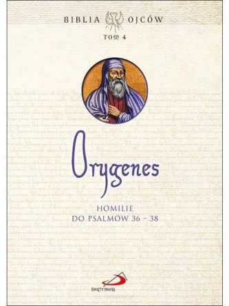 Homilie do Psalmów 36-38