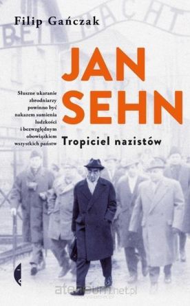 Jan Sehn. Tropiciel nazistów